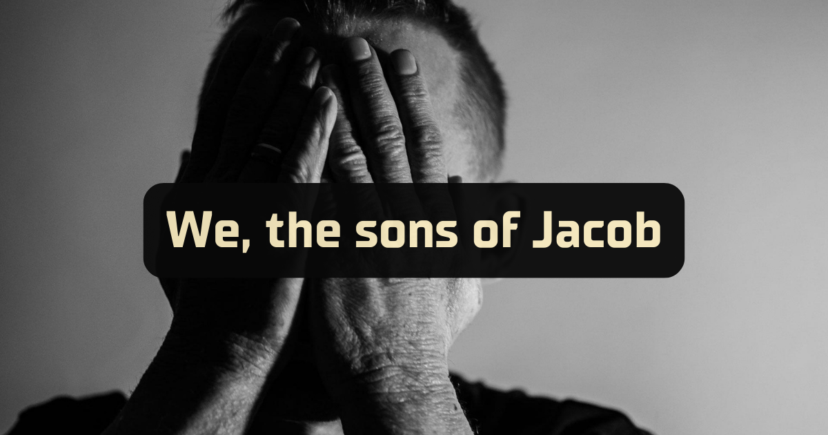 The Sons of Jacob: A Blueprint for Faith in Uncertain Times